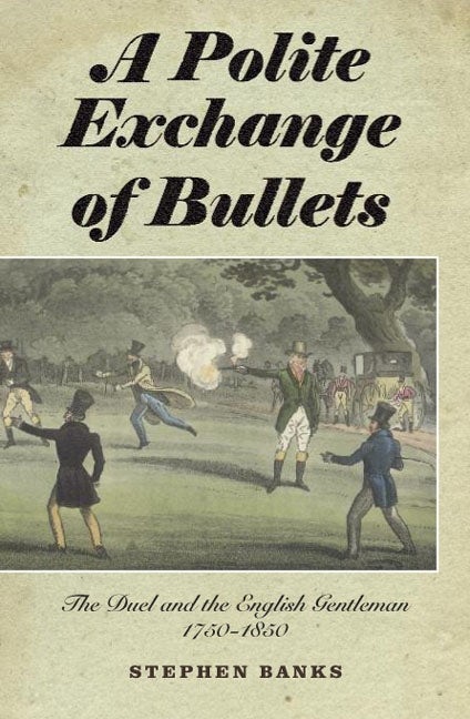 Book cover image for A Polite Exchange of Bullets ISBN: 9781843835714